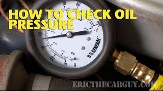 How To Check Oil Pressure EricTheCarGuy [upl. by Buroker]