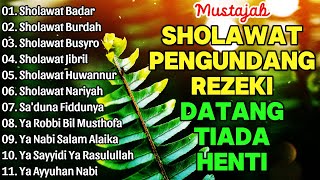 SHOLAWAT NABI MUSTAJAB PENGUNDANG REJEKI  Sholawat Jibril Merdu  KUMPULAN SHOLAWAT TERBAIK 2024 [upl. by Roarke]