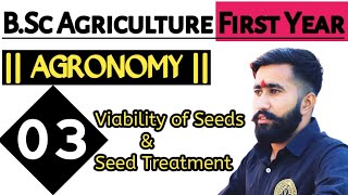 AGRONOMY  BSc Agriculture First Year Agronomy class 3rd  Viability Of Seed  Agronomy lecture [upl. by Martinez590]