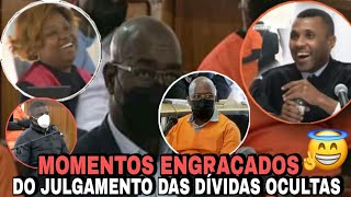 Tente Não Rir Momentos Mais Engraçados Do Julgamento Das Dividas Ocultas [upl. by Margi281]