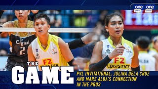 The Game  PVL Invitational Jolina Dela Cruz and Mars Alba’s connection in the pros [upl. by Freyah]