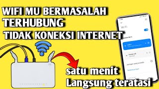 Cara Atasi WiFi Terhubung Tapi Tidak Ada Akses Internet [upl. by Lebaron]