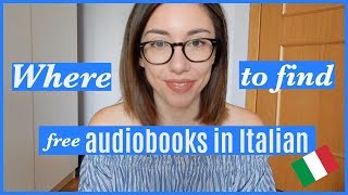 Where to find free audiobooks in Italian  Dove trovare audiolibri gratuiti in italiano [upl. by Warford]