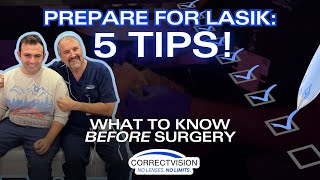 5 Essential Tips to Prepare for LASIK Surgery  CorrectVision [upl. by Notyal]