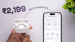 My Shocking Experience with ₹2199 AirPods Pro [upl. by Darci]