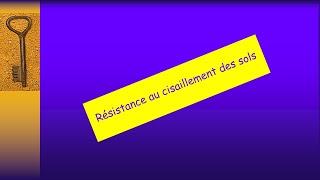 Résistance au cisaillement des sols2ème Partie [upl. by Ahsercul]