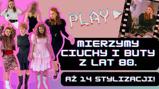 MIERZYMY UBRANIA I BUTY Z LAT 80 ⚡️ [upl. by Theodosia]