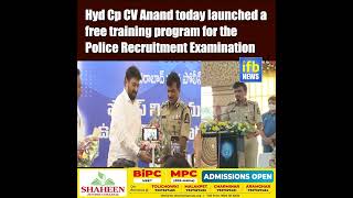 Hyd Cp CV Anand today launched a free training program for the Police Recruitment Examination🐕🐕👊👊👊👊 [upl. by Anenahs]