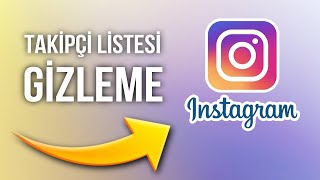 İnstagram Takip Ettiklerimi Gizleme  İnstagram Takipçi Gizleme [upl. by Neelav984]