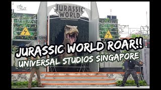 Jurassic World ROAR Show Universal Studios Singapore  Places And Foods [upl. by Labotsirc]