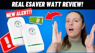 ESAVER WATT ALERT ESAVER WATT REVIEWS  ESAVER WATT SCAM ESAVER WATT REALLY WORK  ESAVER WATT [upl. by Wershba]