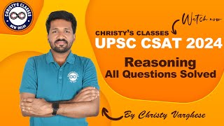 UPSC CSAT 2024  REASONING – ALL QUESTIONS EXPLAINED  Answer Key  Full Solution  Christy Varghese [upl. by Nimajaneb]