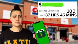 I Worked 87 Hours For Instacart and Completed 100 Orders How Much Did I Make [upl. by Ro]