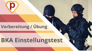 BKA Einstellungstest 2025 einfach erklärt  Übungen PC Test Sporttest [upl. by Tterrab]