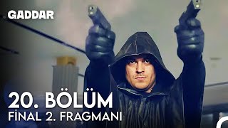 Gaddar 20 Bölüm Final 2 Fragmanı  Şimdi Adım GADDAR [upl. by Aryan]