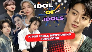 Kpop Idols Cant Stop Talking About Jungkook during special moments [upl. by Ephram]