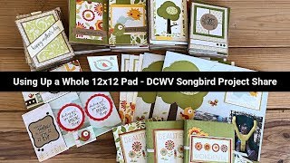 Using Up a Whole Paper Pad  DCWV Songbird Kill a Pad Wrap Up [upl. by Kakalina]