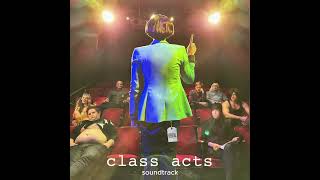 Theater Class Theme Class Acts Credits Song Audio [upl. by Bradwell]