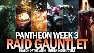 Pantheon Week 3 Full Completion Rhulk Indomitable Destiny 2 [upl. by Auqenehs945]