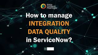 Manage Integration Data Quality in ServiceNow Platform [upl. by Salokkin]