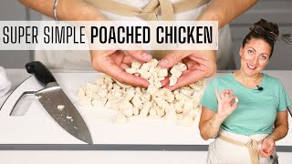 HOW TO POACH CHICKEN  Simple Cooked Chicken in 10 minutes [upl. by Nauh]