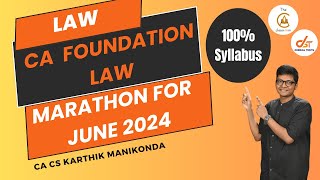 Marathon for CA Foundation LAW June 24 Exams [upl. by Alyk]