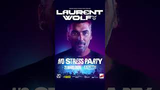 Laurent Wolf  No Stress Party [upl. by Ness]