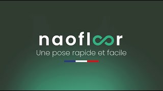 Guide de Pose Naofloor  une pose rapide et facile [upl. by Joab499]