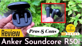 Anker Soundcore R50i Review  Pros amp Cons  Best TWS Earbuds under Rs 2000 Price [upl. by Lorens863]