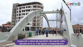 INSPECCION DEL PUENTE 6 DE AGOSTO [upl. by Veron]