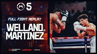 FULL FIGHT Tom Weland vs Darwing Martinez  Wasserman Boxing [upl. by Tiny50]