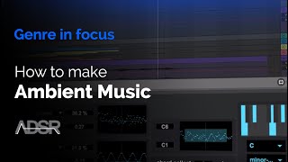 Production Techniques for Ambient Music  Course [upl. by Tawney]