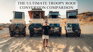 The ULTIMATE Troopy Roof Conversion Comparison [upl. by Fabriane]