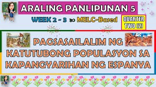 ARALING PANLIPUNAN 5 QUARTER 2 WEEK 23 PAGSASAILALIM NG KATUTUBONG POPULASYON SA ILALIM NG ESPANYA [upl. by Meave700]