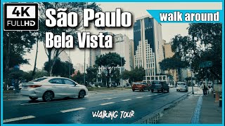 4K Bela Vista bairro em São Paulo  São Paulo walking tour 4k  São Paulo walk 4k  Bela Vista SP [upl. by Aisyat]