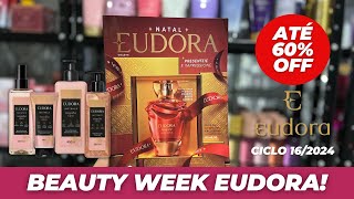 Dicas para aproveitar a BEAUTY WEEK Eudora ciclo 162024  Produtos com 60 OFF [upl. by Allan]