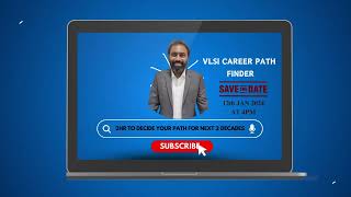 VLSI Career Path Finder 2Hr To Decide Your Path For the Next 2 Decades [upl. by Delphina]