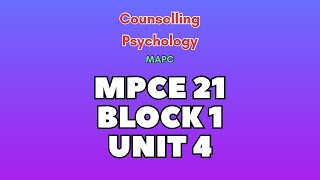 MPCE 21 Block 1 Unit 4 Ethics in counselling [upl. by Hubert]