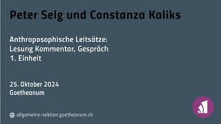 Anthroposophische Leitsätze Lesung Kommentar Gespräch  1 Einheit [upl. by Anaylil]