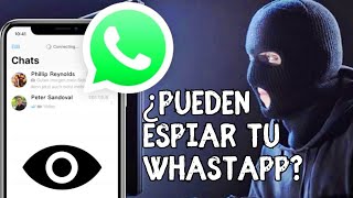 Descubre si ESPÍAN tu WHATSAPP [upl. by Dinin803]