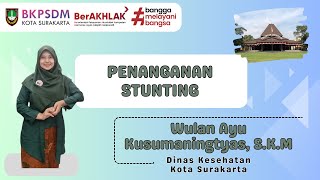 Solowasis 2024  PENANGANAN STUNTING [upl. by Inava]