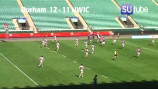 BUCS Rugby Final 2011  UWIC RFC v Durham Uni RFC [upl. by Monk877]