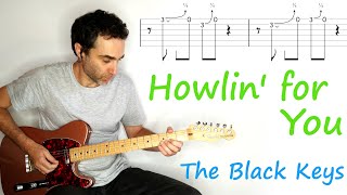 The Black Keys  Howlin for You  guitar lesson  tutorial  cover with tab [upl. by Belva481]