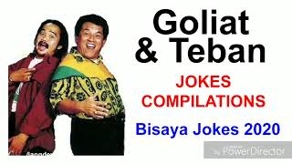 Bisaya Jokes Goliat and Teban collection 2020 [upl. by Chandless910]