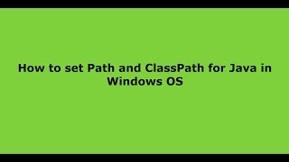 How to Set PATH and CLASSPATH for Java in Windows OS [upl. by Nasaj353]