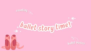 Ballet Story Time  Counting to Five quotThe Nutcrackerquot and More [upl. by Nellaf148]