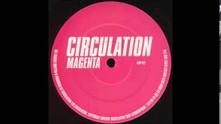 Circulation  Magenta  Mix A [upl. by Lilian474]