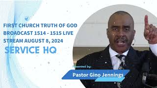 First Church Truth of God Broadcast 1514  1515 Live Stream AUGUST 8 2024 Service HQ [upl. by Mitch406]