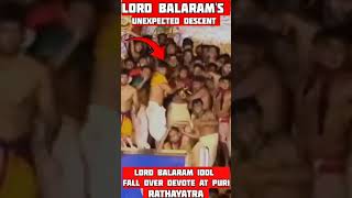 quotShocking Incident Lord Balaram Idol Falls Over Devotees while carrying Lord from Rathjagannath [upl. by Halyk]