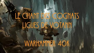 Le Chant des Cognats  Ligues de Votann  Warhammer 40K [upl. by Fraase]